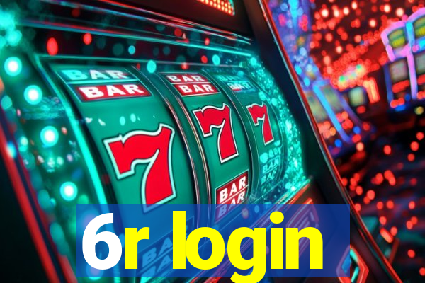 6r login